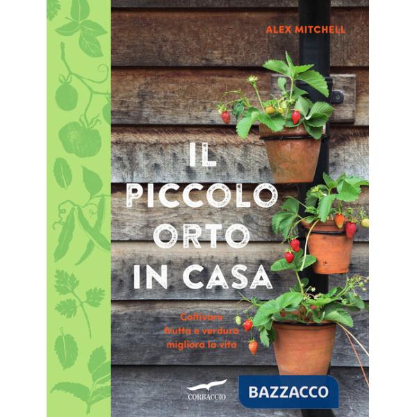 Piccolo orto in casa (Il)