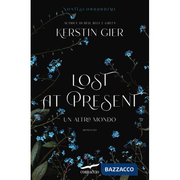 Lost at present. Un altro mondo