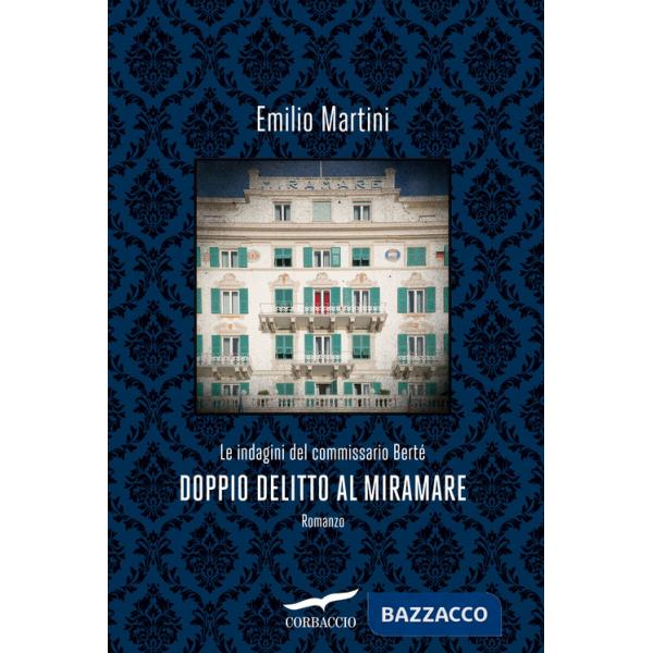 Doppio delitto al Miramare