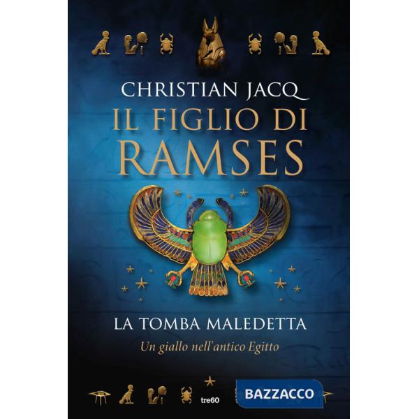 Tomba maledetta. Il figlio di Ramses (La)