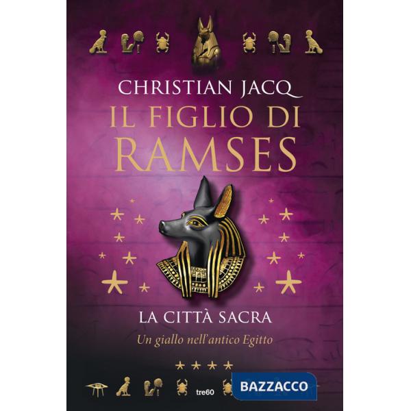 Città sacra. Il figlio di Ramses (La)
