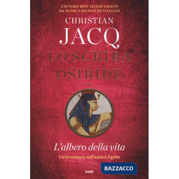 Albero della vita. Lo scriba di Osiride (L')