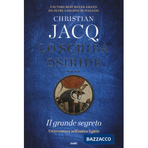 Grande segreto. Lo scriba di Osiride (Il)