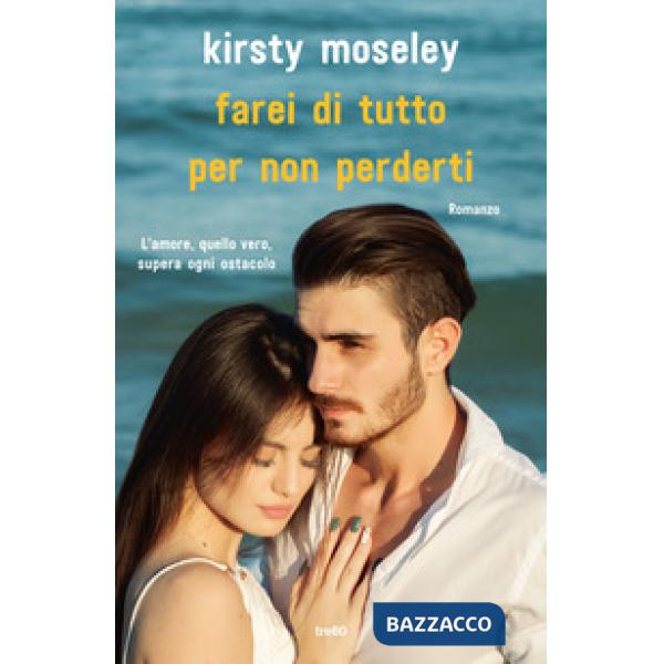 Farei di tutto per non perderti