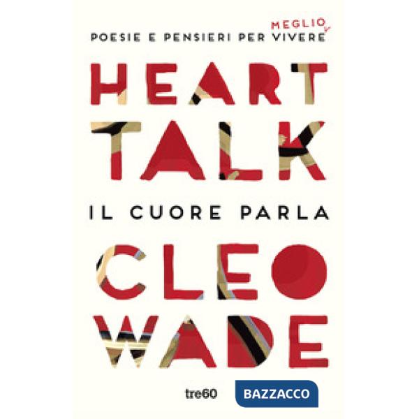 Heart talk. Il cuore parla