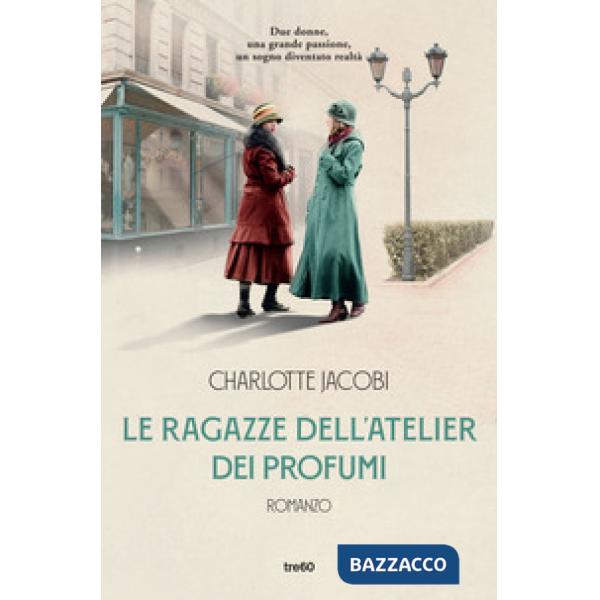 Ragazze dell'atelier dei profumi (Le)