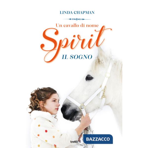 Cavallo di nome Spirit. Il sogno (Un)