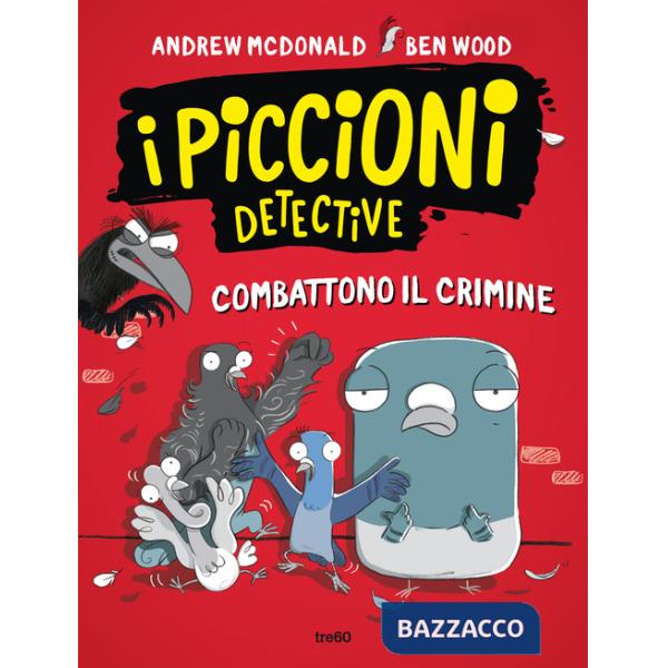 Piccioni detective combattono il crimine (I)