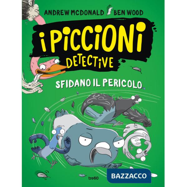 Piccioni detective sfidano il pericolo (I)