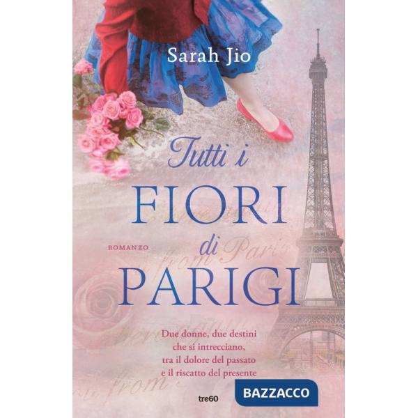 Tutti i fiori di Parigi