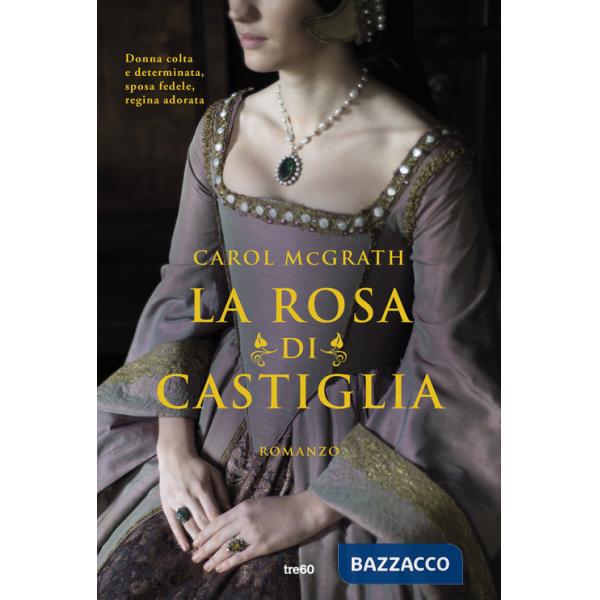 Rosa di Castiglia (La)