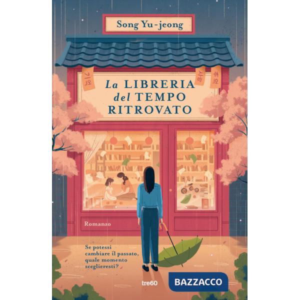 Libreria del tempo ritrovato (La)