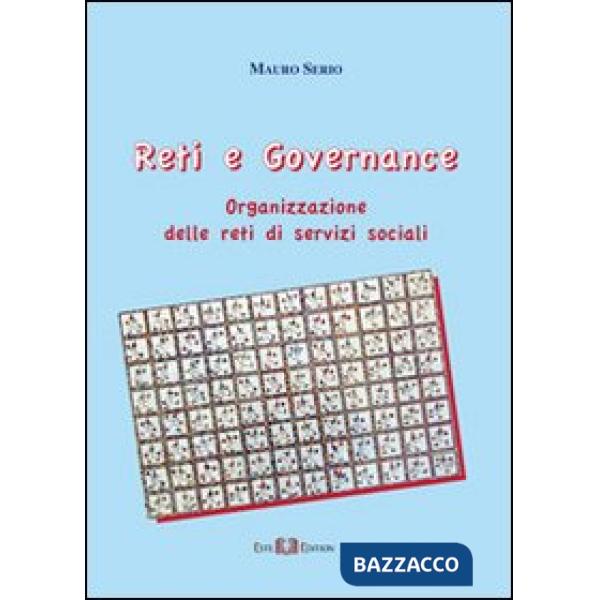 Reti e governance. Organizzazione delle reti di servizi sociali