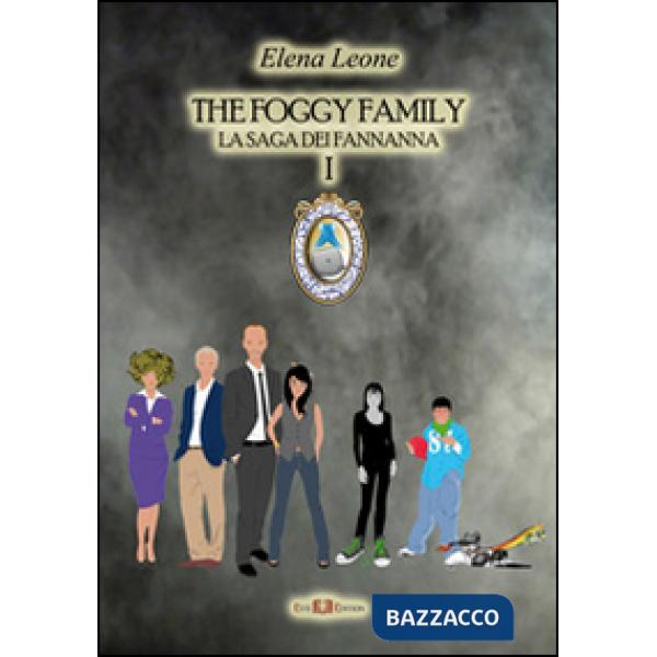 Foggy family. La saga dei fannanna (The)