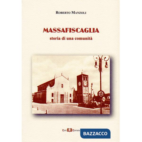 Massafiscaglia. Storia di una comunità