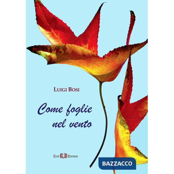 Come foglie nel vento