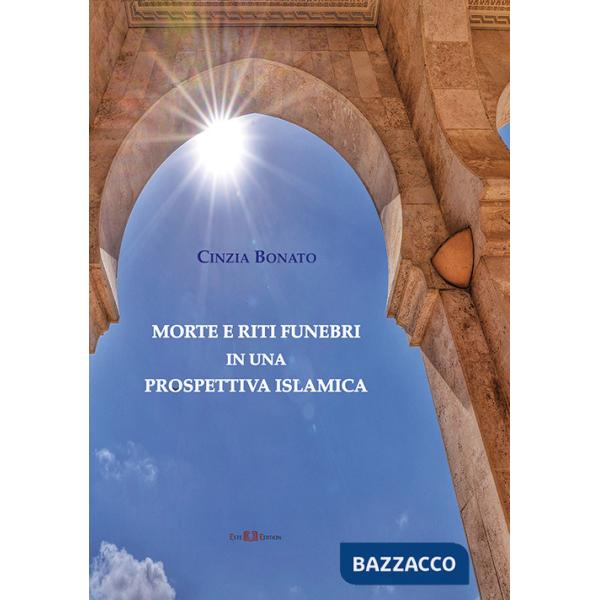 Morte e riti funebri in una prospettiva islamica
