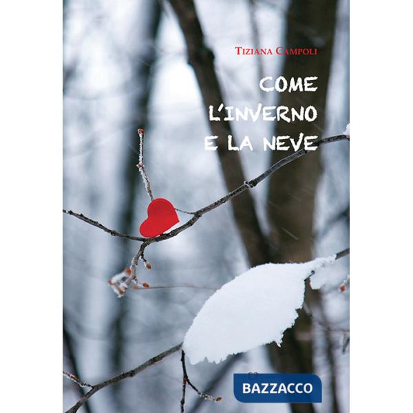 Come l'inverno e la neve
