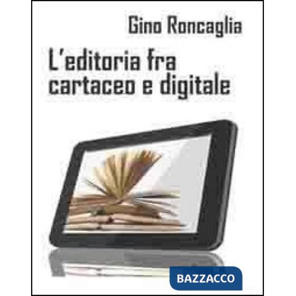 Editoria fra cartaceo e digitale (L')