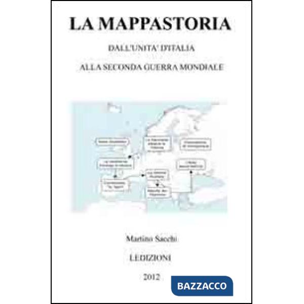 Mappastoria. Dall'Unità d'Italia alla seconda guerra mondiale (La)