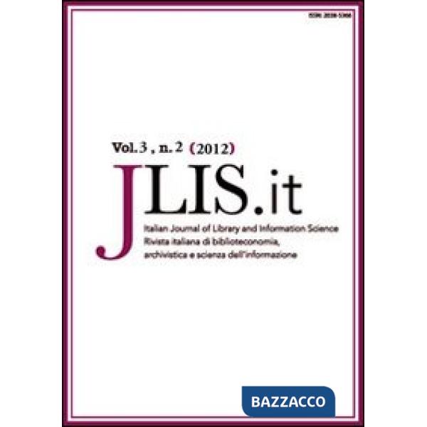 JLIS.it. Italian journal of library and information science-Rivista italiana di 