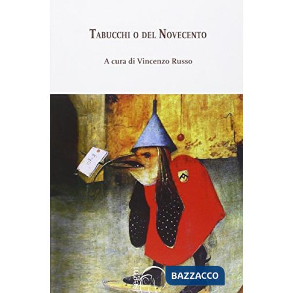 Tabucchi o del Novecento