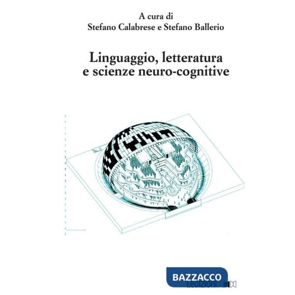 Linguaggio, letteratura e scienze neuro-cognitive