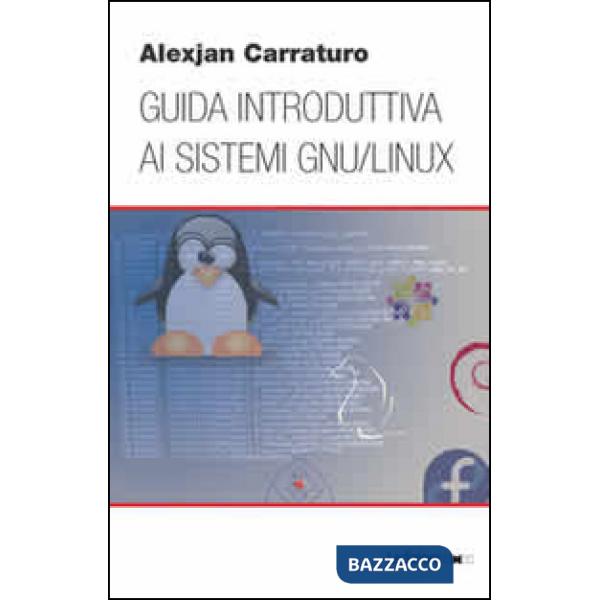Guida introduttiva ai sistemi GNU/Linux
