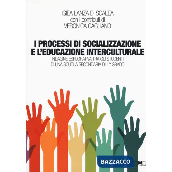 Processi di socializzazione e l'educazione interculturale. Indagine esplorativa tra gli studenti di una scuola secondaria di 1° 