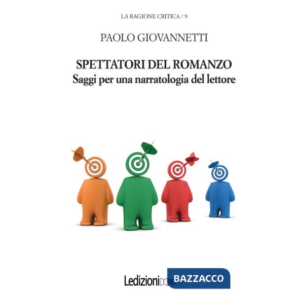 Spettatori del romanzo. Saggi per una narratologia del lettore
