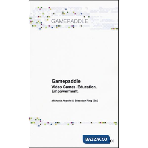 Gamepaddle. Video Games. Education. Empowerment