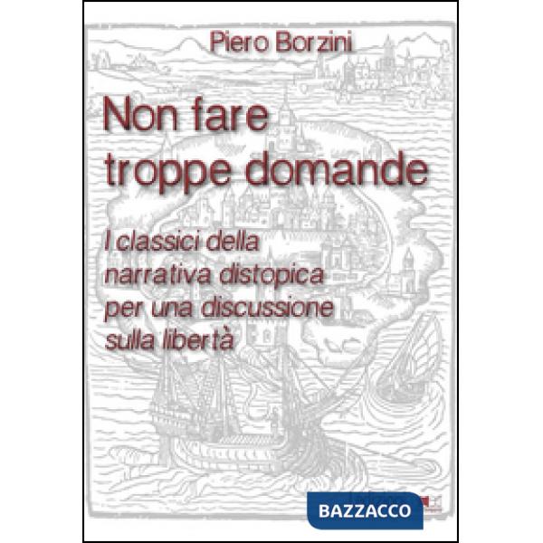 Non fare troppe domande. I classici della narrativa distopica per una discussion
