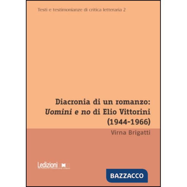 Diacronia di un romanzo: Uomini e no di Elio Vittorini (1944-1966)