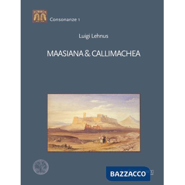 Maasiana & Callimachea