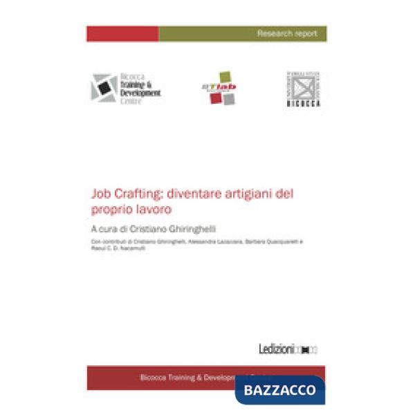 Job Crafting: diventare artigiani del proprio lavoro