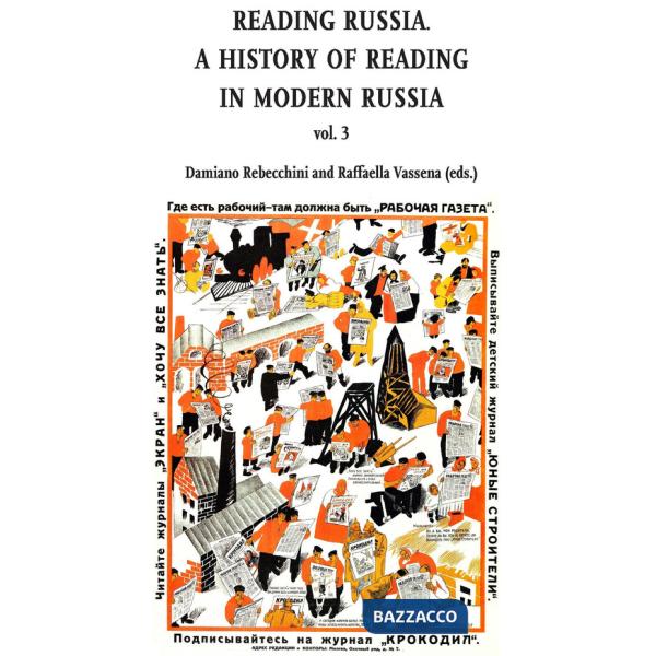 Reading in Russia. A history of reading in modern Russia. Vol. 3