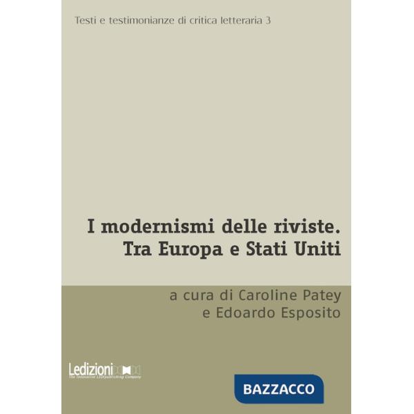 Modernismi delle riviste. Tra Europa e Stati Uniti (I)