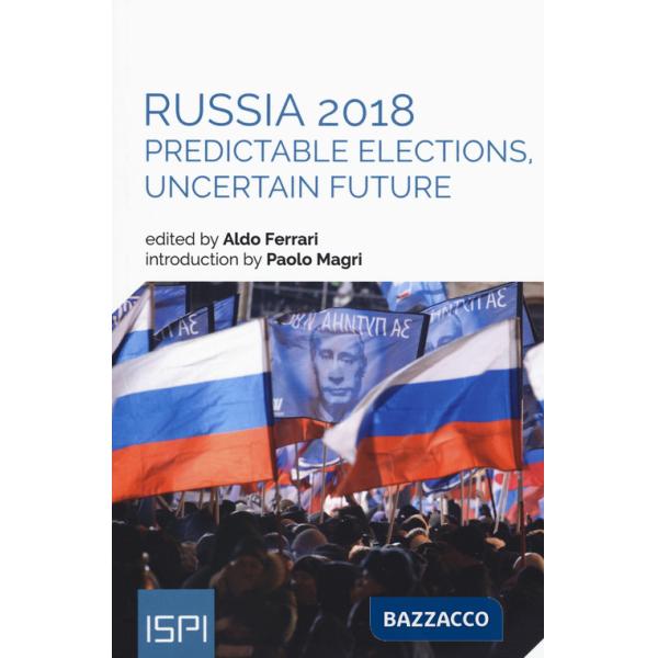 Russia 2018. Predictable elections, uncertain future