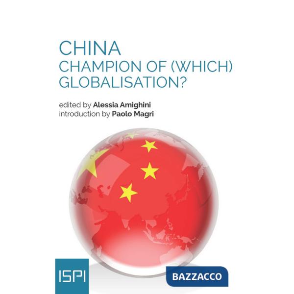 China. Champion of (which) globalisation?