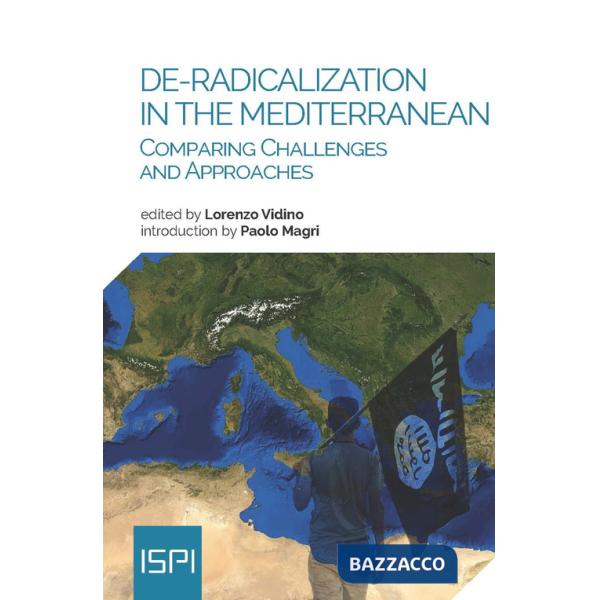 De-radicalization in the Mediterranean. Comparing challenges and approaches
