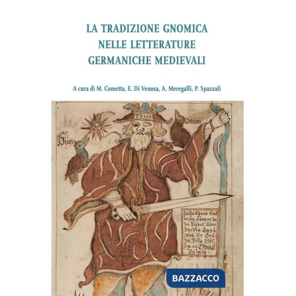 Tradizione gnomica nelle letterature germaniche medievali (La)