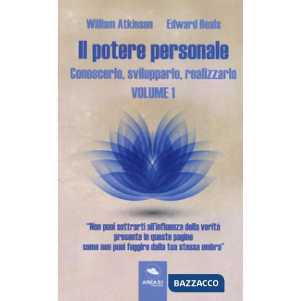 Potere personale. Conoscerlo, svilupparlo, realizzarlo. Con ebook (Il). Vol. 1