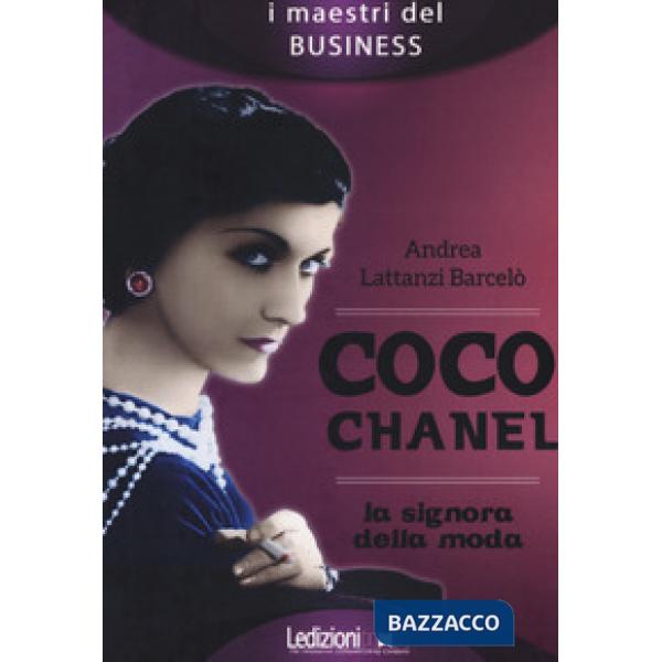 Coco Chanel. La signora della moda