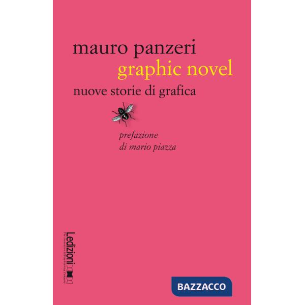 Graphic novel. Nuove storie di grafica
