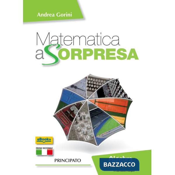 MATEMATICA A SORPRESA-ALGEBRA + GEOMETRIA 3 + QUADERNO 3