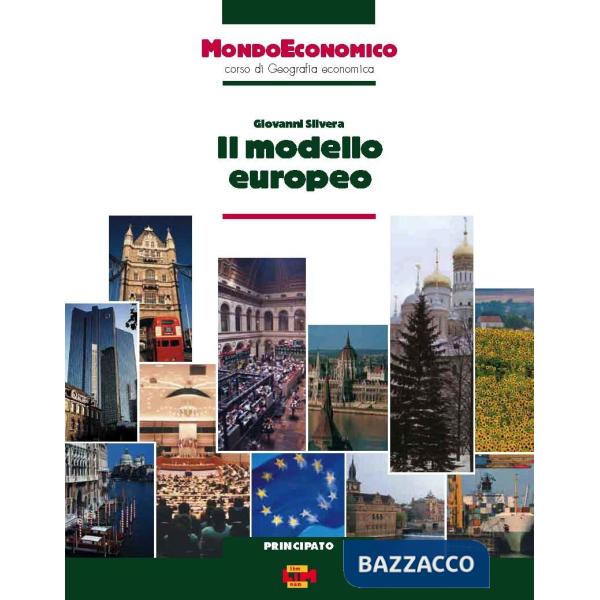 MONDOECONOMICO IL MODELLO EUROPEO