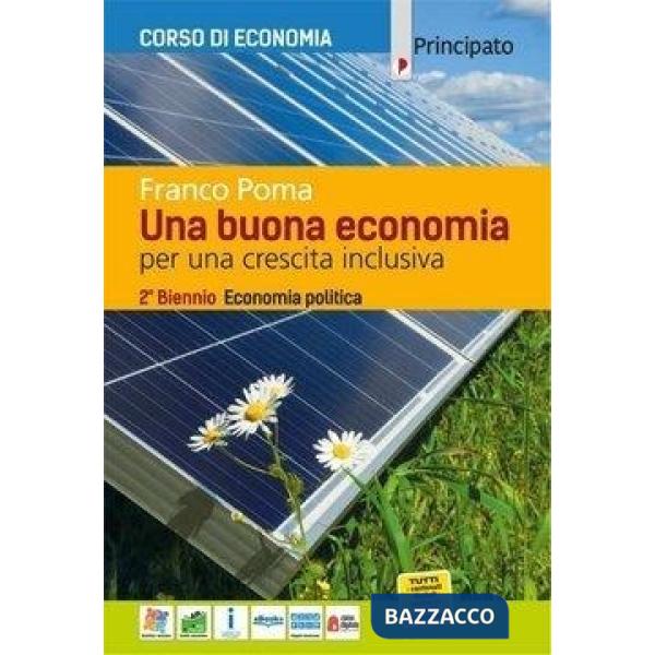 UNA BUONA ECONOMIA - ECONOMIA POLITICA