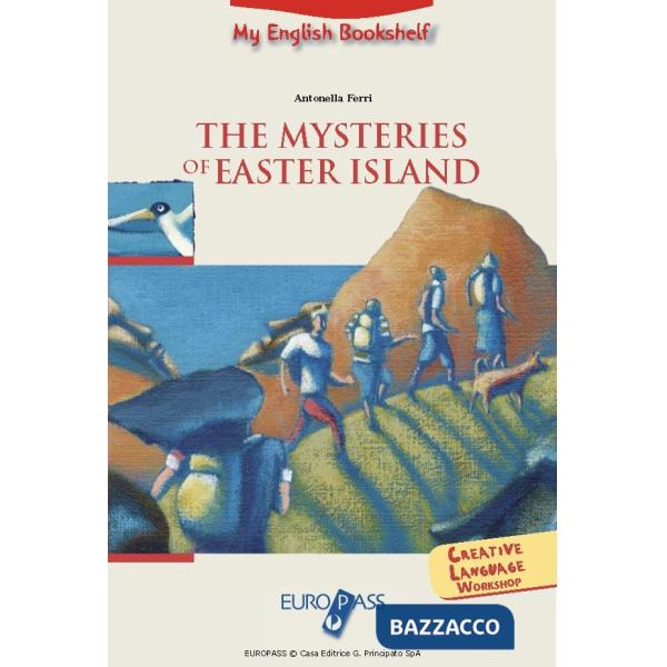 THE MYSTERIES OF EASTER ISLAND