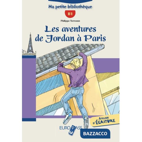 LES AVENTURES DE JORDAN A PARIS