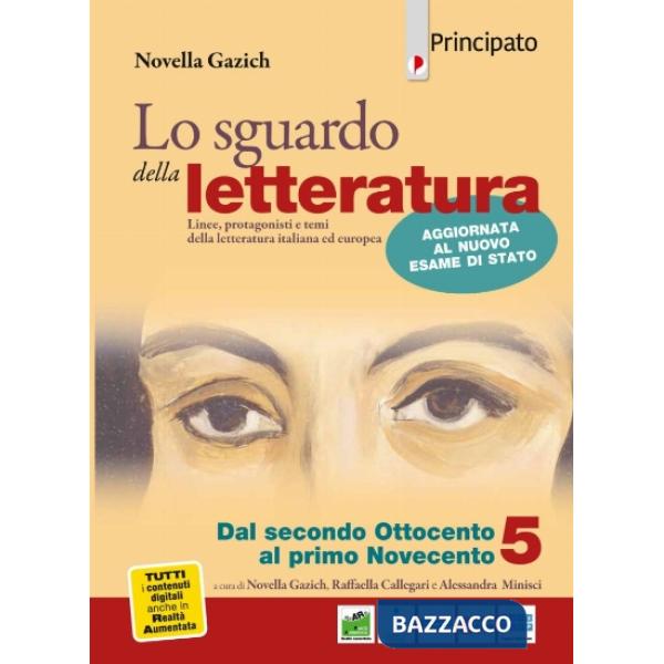 LO SGUARDO DELLA LETTERATURA 1 ED. AGGIORNATA - NUOVO LABORATORIO SCRI